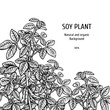 Hand drawn background with soy plant. Vector illustration