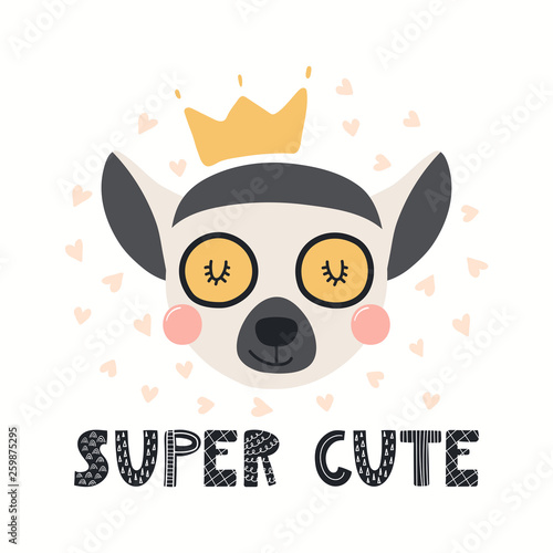 Hand drawn vector illustration of a cute funny lemur in a crown, with letteri...