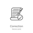 correction icon vector from election world collection. Thin line correction outline icon vector illustration. Outline, thin line correction icon for website design and mobile, app development