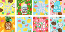 Hello Summer! Posters For A Fun Club Party. Set Of Cute Vector Illustrations Of Ice Cream, Tropical Fruits, Soda, Pineapple, Lemon, Coconut, Watermelon, Cocktail For Background, Card, Cover Or Banner.