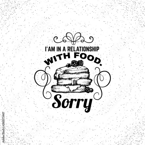 Quote Typographical Background About Food And Desert With Hand