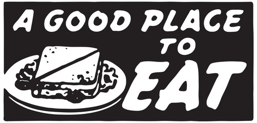 Wall Mural - A Good Place To Eat 2 - Retro Ad Art Banner