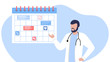 © Юлия Лазебная - Friendly male doctor near the calendar. work schedule, make an appointment online. Vector illustration for banner, landing page