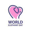 World Elephant Day. The elephant looks like a heart shape.
