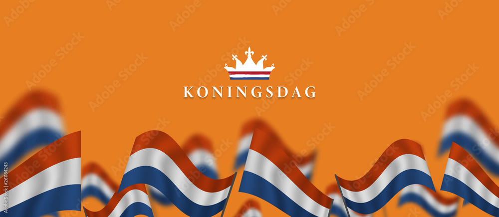 Koningsdag and  design template for poster, 27 april, waving netherlands flag, English translation ; King's Day - obrazy, fototapety, plakaty 