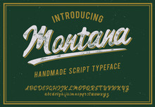 Montana. Vintage Brush Script. Handmade Font. Retro Typeface. Vector Font Illustration.