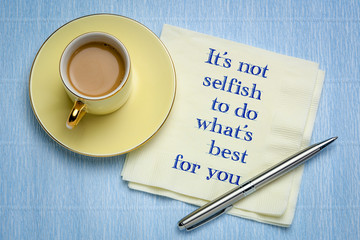 Wall Mural - it is not selfish ... advice on napkin