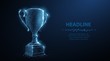 Trophy cup. Abstract vector 3d trophy isolated on blue background. Champions award, sport victory, winner prize concept