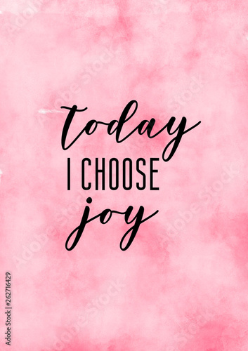 Cuadros en Lienzo Today i choose joy quote with pink watercolor background.