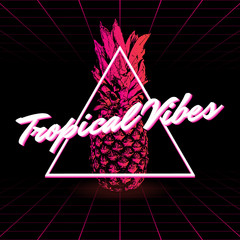 Wall Mural - Tropical vibes. Vector poster with hand drawn illustration of ananas made in vaporwave style.