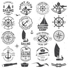 Set Of Sailing Camp And Yacht Club Badge. Vector. Concept For Shirt, Print Or Tee. Vintage Typography Design With Black Sea Anchors, Hand Wheel, Compass And Sextant Silhouette.