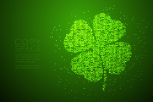 Clover 4 Leaf Shape Particle Geometric Bokeh Circle Dot Pixel Pattern Green Color Illustration On Green Gradient Background With Copy Space; Vector Eps 10
