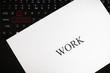 © andsko - Napis work leżący na klawiaturze