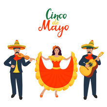 Cinco De Mayo. 5th Of May. Mexican Musicians Sing And Play Musical Instruments. Guitarist And Violinist. Girl Dancing In Traditional Dress.