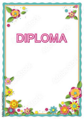 Template For Card Diploma Certificate Decorative Border And Flowers Paper Cut Style Lettering Diploma Gradients And Shadows Applied A4 A3 Page Proportions Buy This Stock Vector And Explore Similar Vectors At