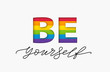 Be yourself quote. LGBT rainbow pride flag. Paper cut word. Design text print Vector illustration