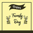 Happy Family Day Vector Template Design Illustration