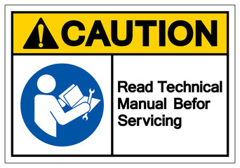 Wall Mural - Caution Read Technical Manual Before Servicing Symbol Sign, Vector Illustration, Isolate On White Background Label .EPS10