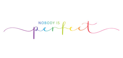 Wall Mural - NOBODY IS PERFECT brush calligraphy banner