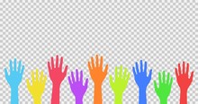 Colorful Up Hands Isolated On Transparent Background. Friendship Or Group Therapy Symbol. Template Design For Volunteers, Celebration, Birthday, Dancing, Joy, Fun.