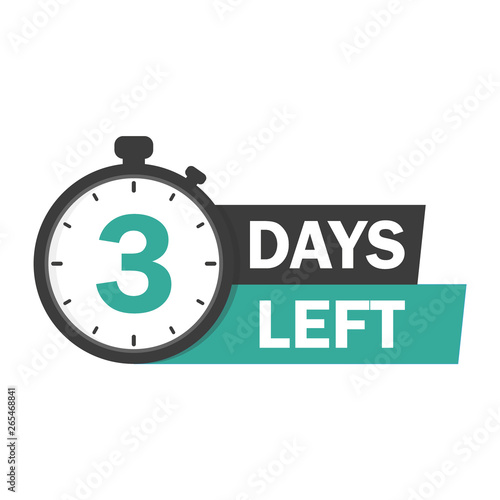 pic 3 Days Left To Order Images https stock adobe com images 3 days left vector emblem with the number of days remaining 265468841 start checkout 1 content id 265468841