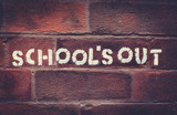 Fototapeta  - Schools Out Graffiti