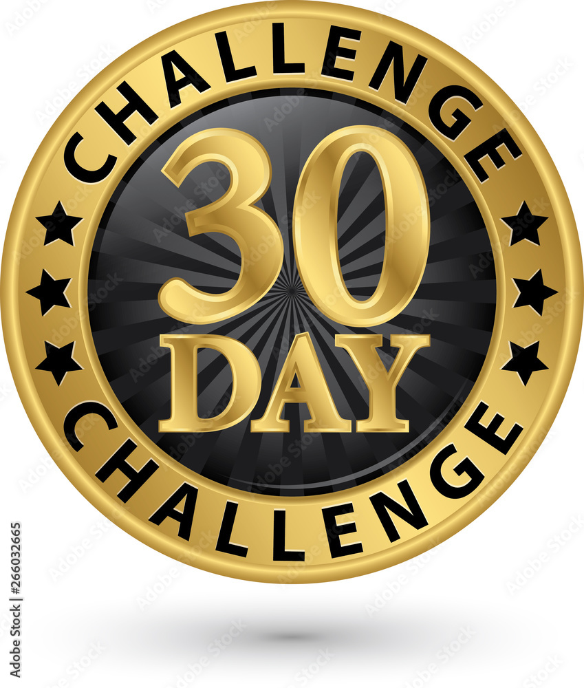 30 day challenge golden label, vector illustration Stock Vector | Adobe ...