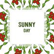 Vector illustration greeting card sunny day for ornate of flower frame