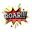 Roar. Comic Text in Pop Art Style.