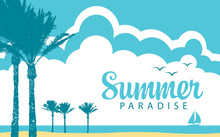 Vector Travel Banner With Words Summer Paradise. Tropical Seascape With Silhouettes Of Palm Trees And Sailboat In The Sea. Summer Poster, Flyer, Invitation, Card.