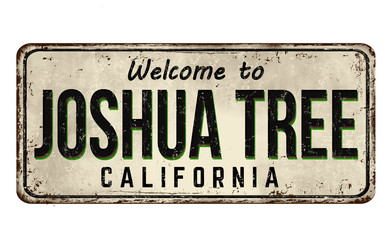 welcome to josua tree vintage rusty metal sign