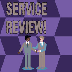 Conceptual hand writing showing Service Review. Concept meaning an option for customers to rate a company s is service Businessmen Smiling and Greeting each other by Handshaking