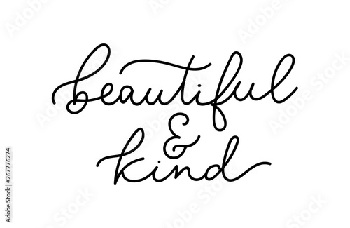 Beautiful and kind inspirational feminine slogan with lettering Tableau sur Toile