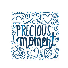 Precious moment poster. Vector concept design.