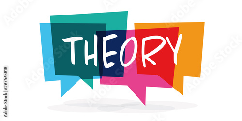 Theory / Word in colorful speech bubble - Buy this stock vector ...