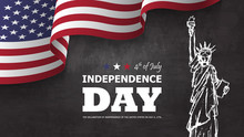 4th Of July Happy Independence Day Of America Background . Statue Of Liberty Drawing Design With Text And Waving American Flag At Corner On Chalkboard Texture . Vector