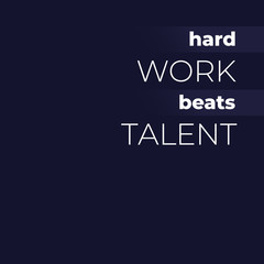 Sticker - Motivation quote, hard work beats talent