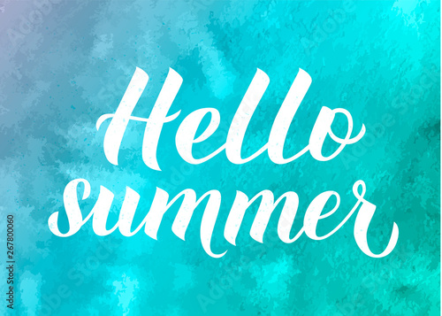 Hello Summer Calligraphy Lettering On Light Blue Watercolor