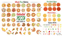 Ultimate Pizza Collection Set. Create Your Own Pizza With 50 Different Pizza Design And Tons Of Toppings. Vector Illustrations.
