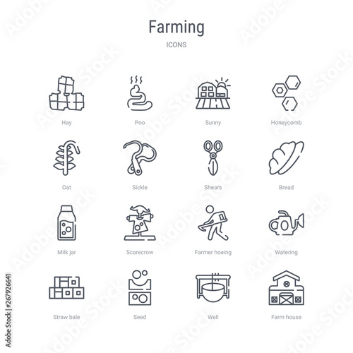 Fotografía set of 16 farming concept vector line icons such as farm house, well, seed, straw bale, watering, farmer hoeing, scarecrow, milk jar
