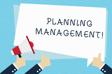 Conceptual hand writing showing Planning Management. Concept meaning act or process of making or carrying out plans Hand Holding Megaphone and Gesturing Thumbs Up Text Balloon