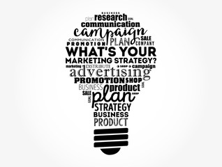 Wall Mural - What's Your Marketing Strategy light bulb word cloud, business concept background