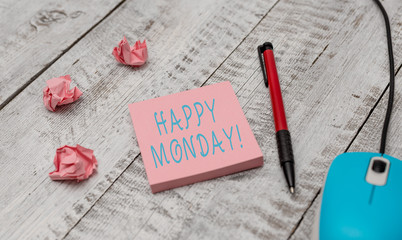 Text sign showing Happy Monday. Business photo showcasing telling that demonstrating order to wish him great new week Writing equipment and computer mouse with paper sheets on the wooden desk