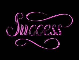 Wall Mural - The word Success hand lettered in glowing pink isolated on black background