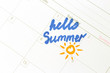 Inscription hello summer in the calendar, close up