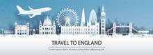 Travel Advertising With Travel To England Concept With Panorama View Of London City Skyline And World Famous Landmarks In Paper Cut Style Vector Illustration.