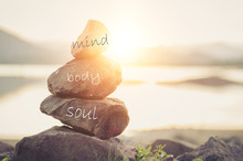 Holistic Health Concept Of Zen Stones .Concept Body, Mind, Soul, Spirit, 