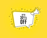 Fototapeta  - Up to 30% off Sale. Megaphone banner. Discount offer price sign. Special offer symbol. Save 30 percentages. Loudspeaker with speech bubble. Discount tag sign. Marketing and advertising tag. Vector