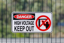 Danger High Voltage Keep Out Sign At Electrical Sub Station