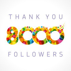 Wall Mural - Thank you 8 000 web followers logotype. Congratulating bright 8.000 networking thanks, net friends yellow symbol, 8000k sign with bubbles. Isolated numbers of 8% off. Abstract graphic design template.